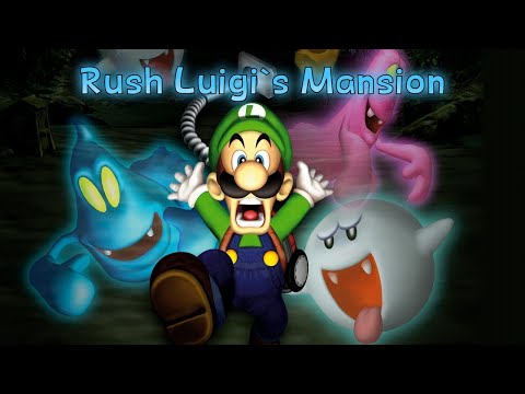 Rush Luigi's Mansion