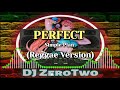 PERFECT (Simple Plan) | Reggae Version | DJ ZeroTwo