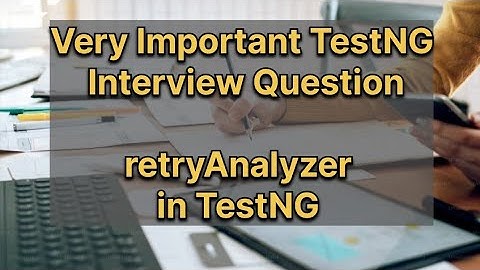 Automation testing Interview Question- retryAnalyzer #testng