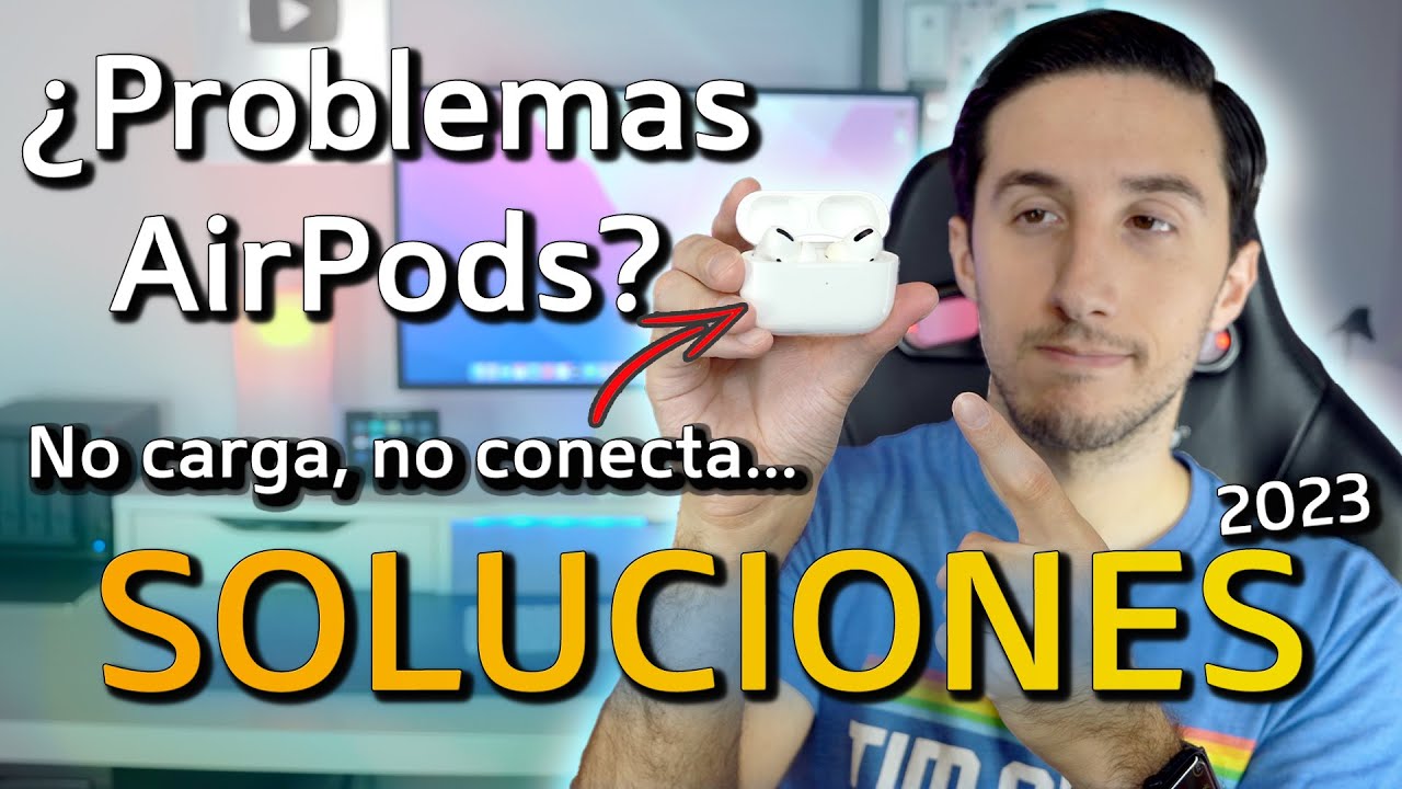 AirPods no cargan con el estuche: Soluciones