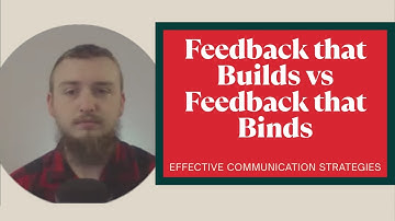 Building a Culture of Constructive Feedback