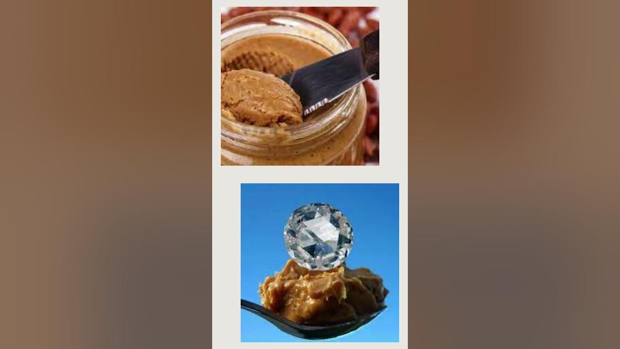 Peanut butter can be turned into diamonds YouTube