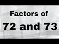 Factors of 72 and 73