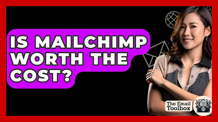 Is Mailchimp Worth The Cost? - TheEmailToolbox.com