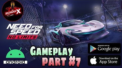 NEED FOR SPEED - NO LIMITS android gameplay part #7 | Need for speed racing | nfs no limits-IronianX
