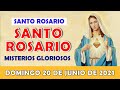 Santo Rosario De Hoy Domingo 20 De Junio 2021 Misterios Gloriosos  | Santo Rosario