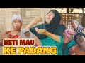 PERGI KE PADANG BIKIN HATI SENANG