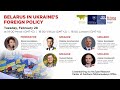 Belarus in Ukraine’s Foreign Policy