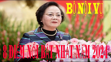 BỘ NỘI VỤ | Bộ trưởng Nội vụ nói về 8 điểm nổi bật nhất của ngành trong năm 2024 | URNEWS