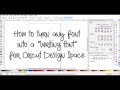 Make Any Font a Writing Font for Cricut Design Space