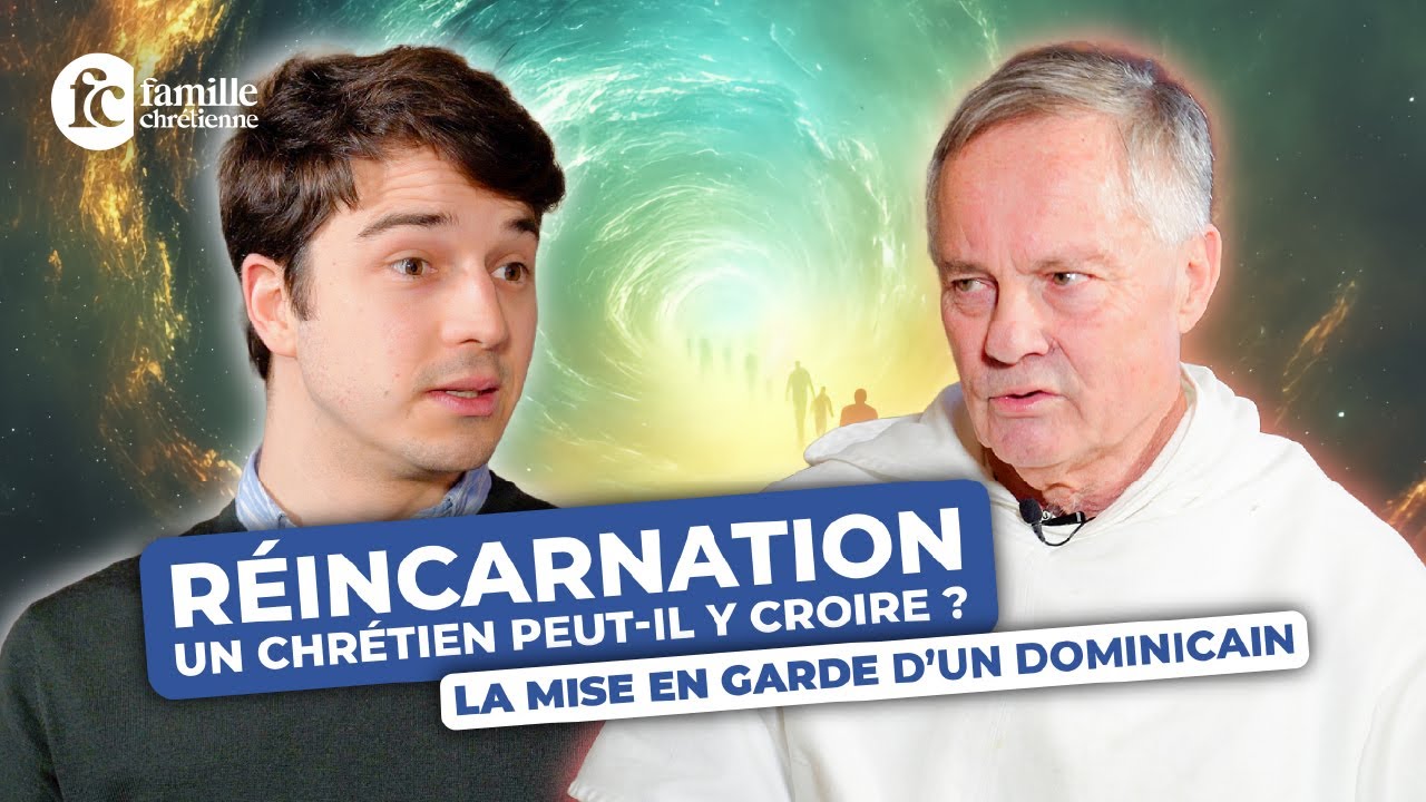 RÉINCARNATION, un chretien peut-il y croire ?