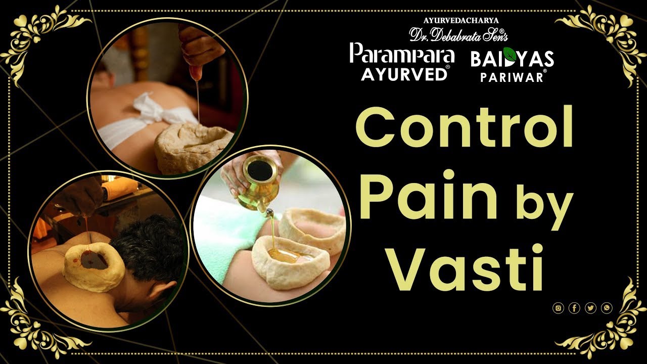 Control Pain By Vasti || DR DEBABRATA SEN || PARAMPARA AYURVED || BAIDYAS PARIWAR || LIVE