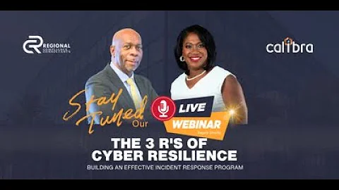 The 3Rs of Cyber Resilience: Building An Effective Incident Response Program