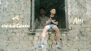 Atti - A Vesztem Official Music Video Cover