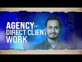 Agency vs Direct client work | Designer Tips and Trcks | Designhob