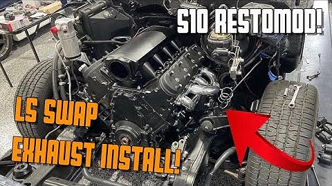 The S10 Gets A Sweet LS Swap Exhaust System!  S10 Restomod Ep.25