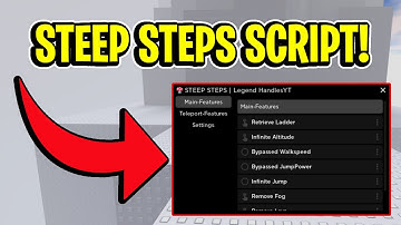 🗻 STEEP STEPS Script GUI / Hack (INFINITE ALTITUDE, RETRIEVE LADDER, JUMPPOWER, AND MORE) *PASTEBIN*