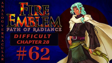 #62 Chapter 28: Twisted Tower Part 1 | Fire Emblem Path of Radiance Let