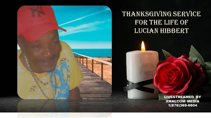 Lucian Hibbert Thanksgiving Service
