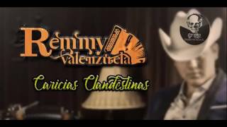 Video thumbnail of "Remmy Valenzuela - Caricias Clandestinas"