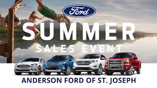 Anderson Ford of St. Joseph | Ford Summer Sales Event