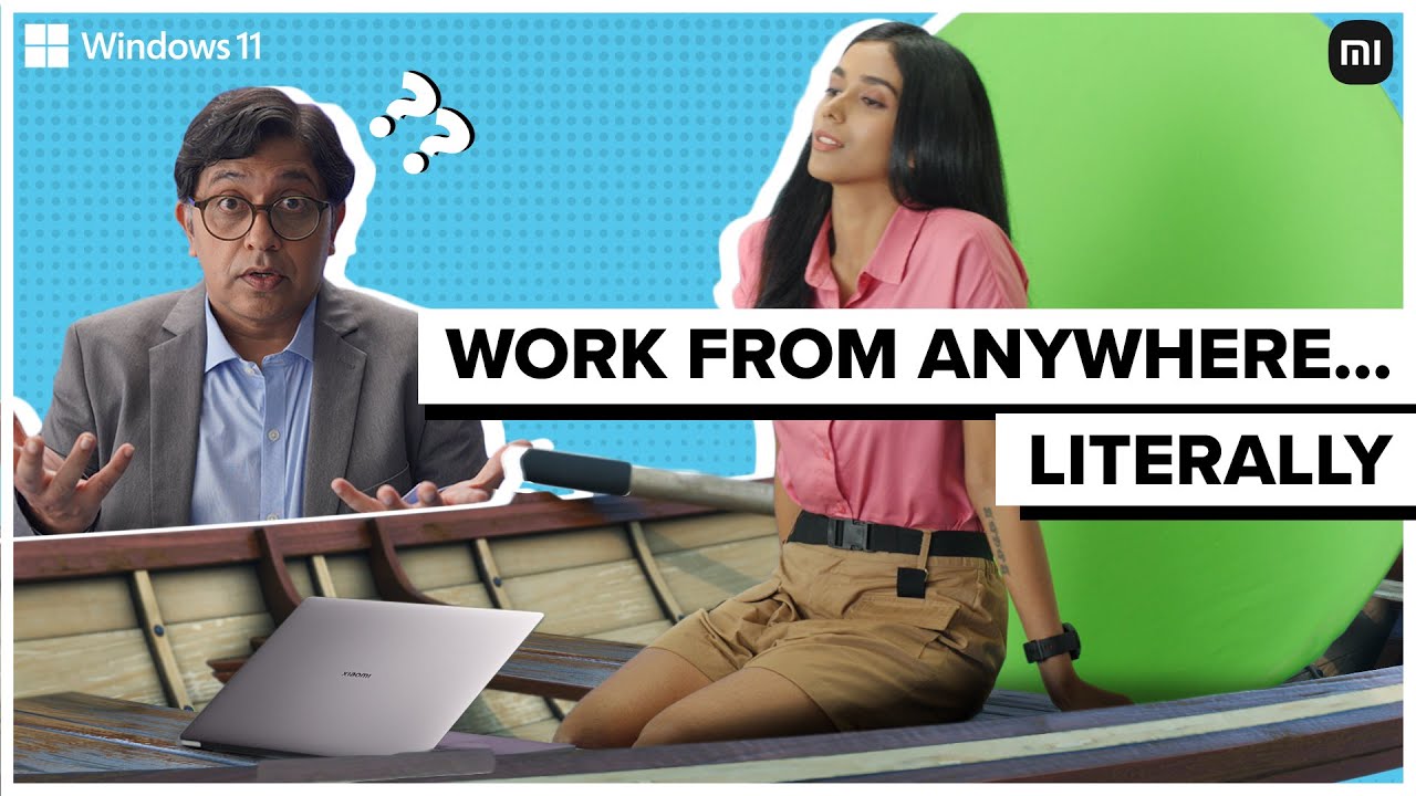 Mi NoteBook Series: Work From Anywhere, Literally!