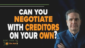 Can You Negotiate with Creditors on Your Own? | DFI30