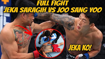 JEKA SARAGIH VS JOO SANG YOO FULL FIGHT‼️