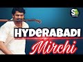 Hyderabadi mirchi  prabhas  shakeel bhai