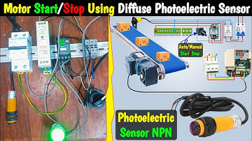 Diffuse Photoelectric Sensor Controlled Motor Automatic Start Wiring Diagram Explained