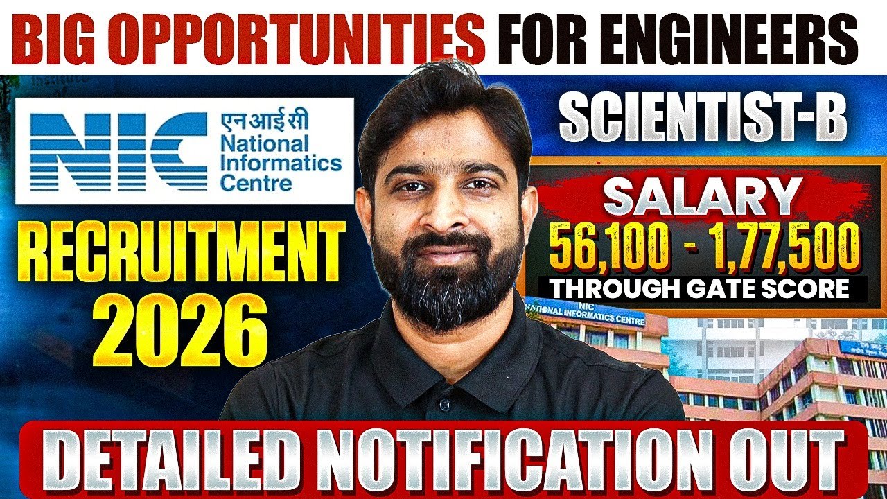 NIC Recruitment 2026 | Scientist B | Salary - 56,100 - 1,77,500 | Through GATE Score