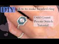 #DIY odd count peyote stitch ring beaded ring #tutorial/ bicone #Beadwork