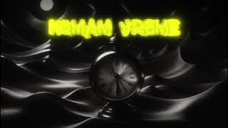 DYG ft. TRAPDAYGRAMY - NQMAM VREME (Visualiser)