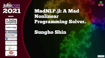 MadNLP.jl: A Mad Nonlinear Programming Solver | Sungho Shin | JuliaCon2021