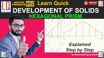 Development of Solids | Hexagonal Prism | Engineering Drawing | Tutorial | Learn Quick | By Sheriff