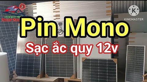 Shop Solar - Báo giá các mẫu Pin năng lượng mặt trời sạc ắc quy 12v hiệu quả