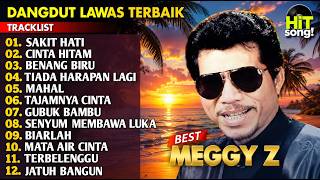 SAKIT HATI MEGI Z FULL ALBUM TERBARU 2026
