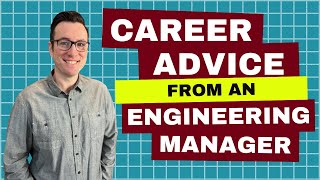 What Are The Most Important Skills for Engineers? | Advice from an Engineering Manager
