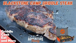 BLACKSTONE CAMP GRIDDLE STEAK TEST HOW WILL IT PERFORM?