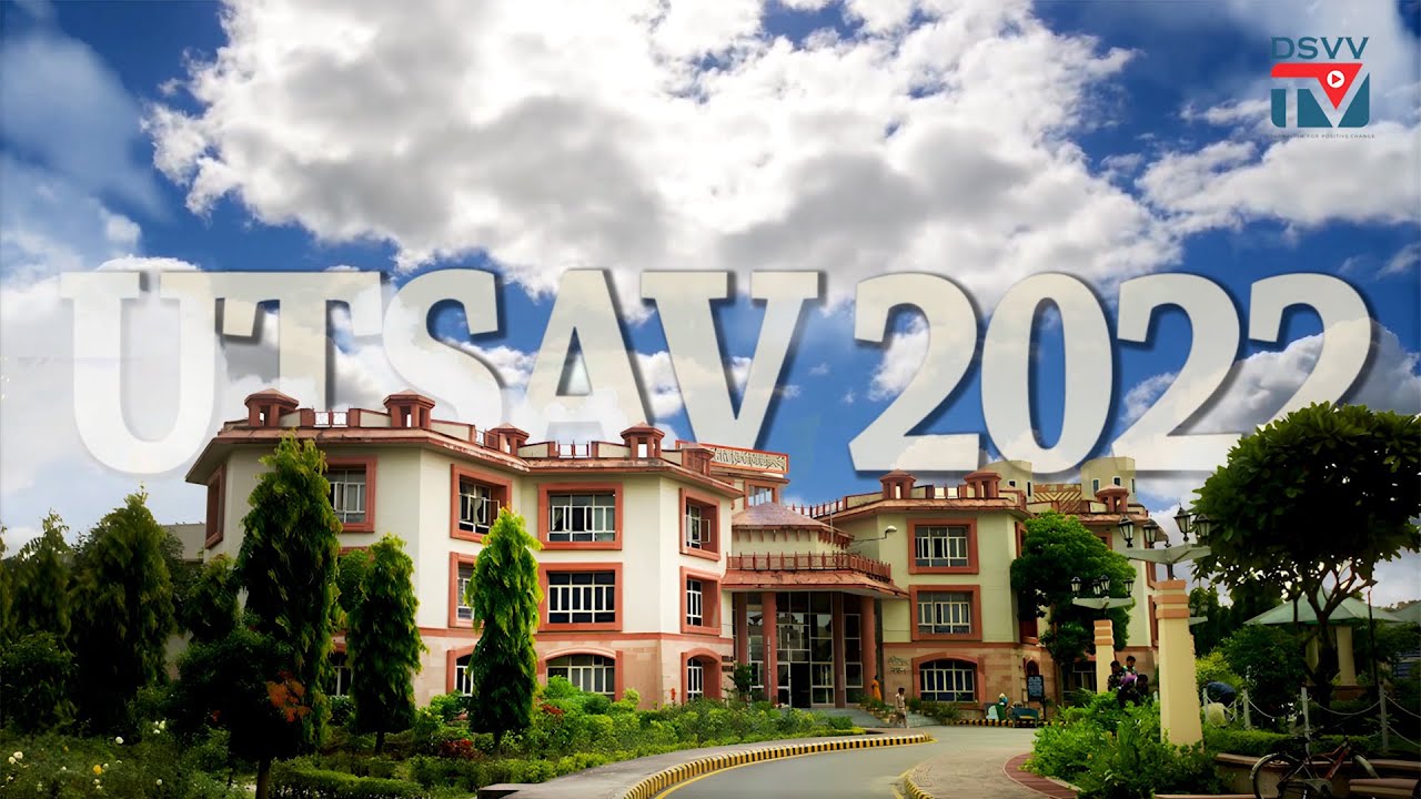 UTSAV 2022 | A CELEBRATION BEYOND VICTORY OR DEFEAT | DSVV | DSVVTV ...