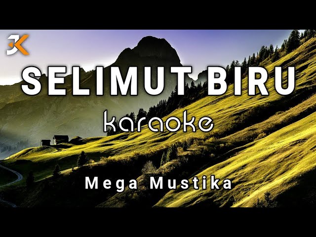 KARAOKE SELIMUT BIRU - MEGA MUSTIKA | COVER KORGPA50 class=