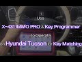 Hyundai Tucson 2011 Smart Key Matching by Launch X431 IMMO Elite- launchx431.fr