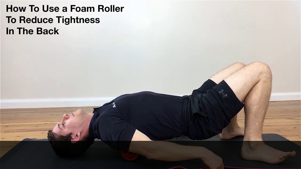 Mid back mobility with Foam Roller YouTube