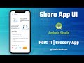Part: 11 | Share app UI in android studio | Grocery App | Creative Developers