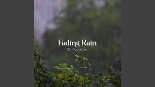 Fading Rain