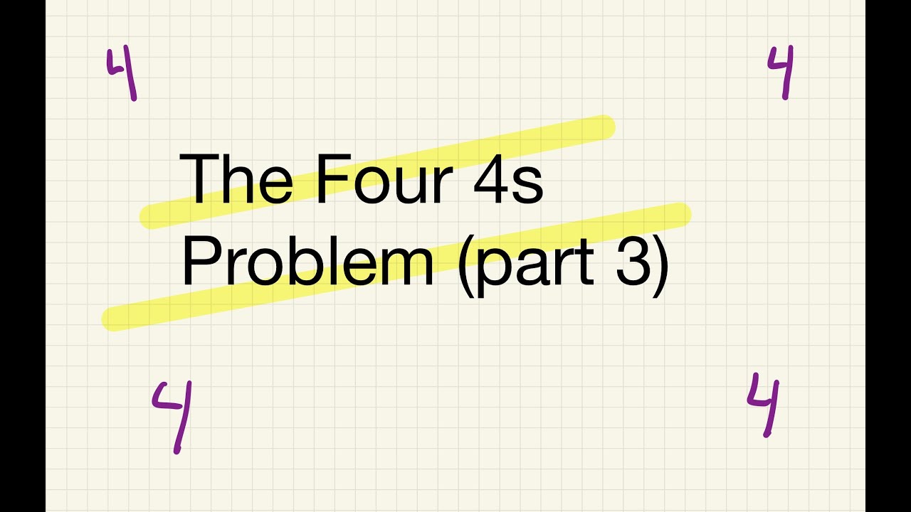 The 4 Fours Problem (Part 3) - YouTube