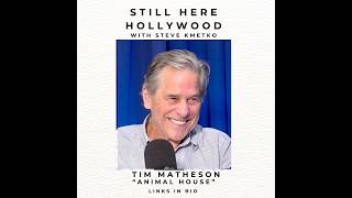 Tim Matheson "AnimalHouse"Encore AUDIO ONLY VERSION