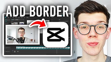 How To Add Border In CapCut PC - Full Guide