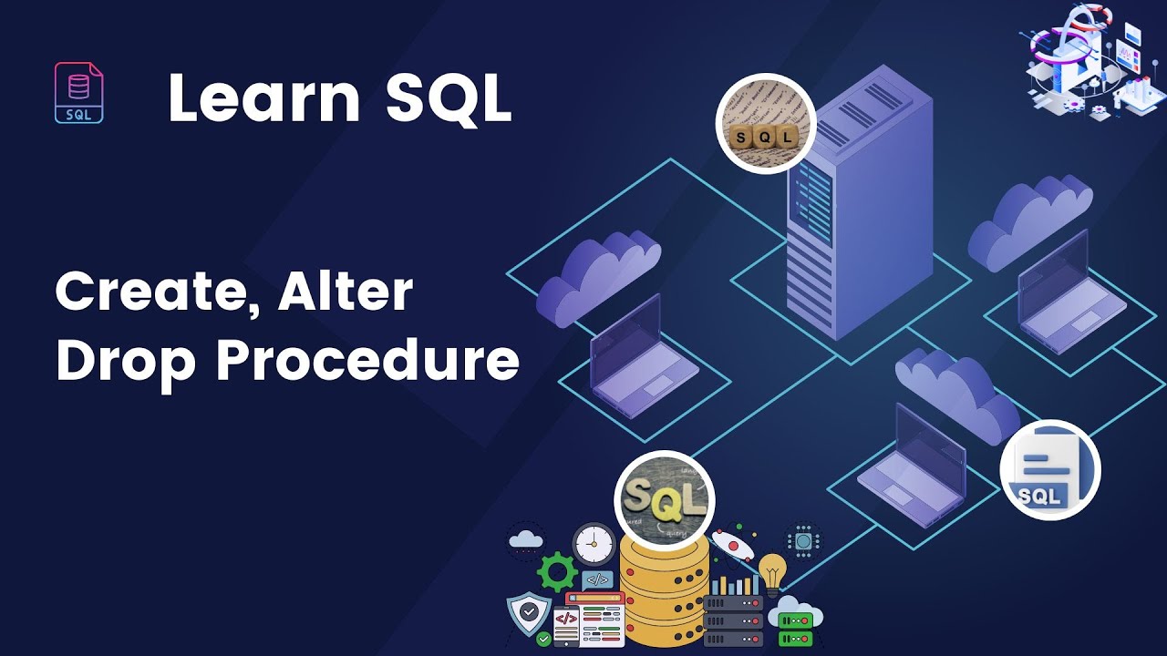 Sql tutorial 17 create alter and drop procedure youtube
