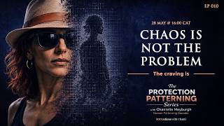 You don't crave chaos. You crave reassurance | The Protection Patterning Series 010
